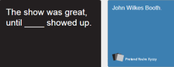 Ahh, Cards Against Humanity, one of the greatest