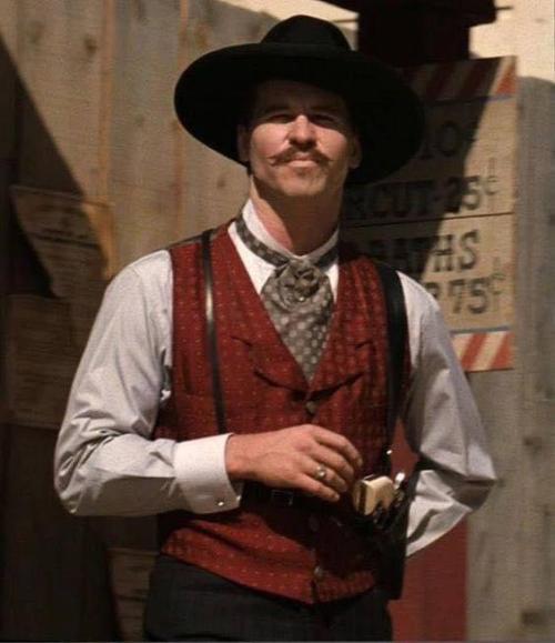 blondebrainpower:”I’m your huckleberry.” Val Kilmer as Doc Holliday. in Tombstone, 1993