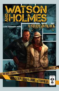 bperlownps:  Trade Paperback Cover for Watson and Holmes - A Study In Black, in comic shops in mid december. Includes issues 1-5. Retail 16.99, will be cheaper at some places if pre-ordered.  http://www.amazon.com/gp/product/ASIN/1939516013 PREORDER
