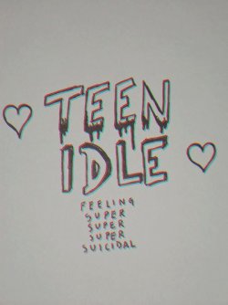 musicislove-rawr:  Teen Idle by Mariana and