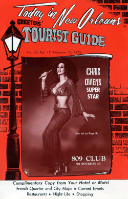 Chris Owens is featured on the cover of the February 15 - 1975 edition of ‘Today In New Orleans’: a free entertainment guide offered to tourists and travelling  businessmen.. It promotes her appearance at the ‘809 CLUB’; located in the Bourbon