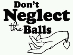 Don&rsquo;t neglect the balls!