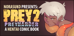 norasuko-art: Hey, everybody! I’d like to officially announce my next Patreon project, The Prey 2 PREY HARDER, a monster girl fantasy themed hentai comic book! http://www.patreon.com/norasuko PREY HARDER is planned to be 12 to 20 pages long. It will