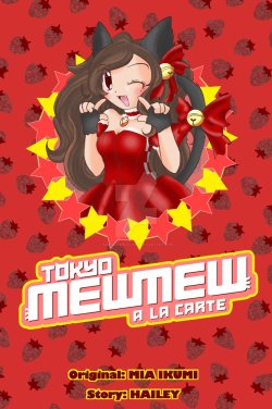 kiddysa-nekovamp:  Tokyo Mew Mew A La Carte Manga Cover by Kiddysa-NekoVamp    As you, my dear followers can remember, I’m in a non stop nostalgia trip. (Sweet mcandcheese, and those links dont cover even a fraction)As I was lurking on the internet,