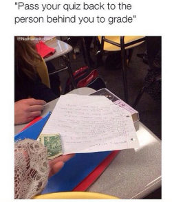 vergess:robotsquid:   #did you know it is a violation of student privacy laws to let students grade each other’s quizzes#it is also illegal to call out grades#it is just straight up illegal to allow students to know other students’ grades in the us#so