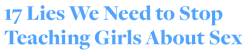 Thequeenandthephoenix:  Policymic:  17 Lies We Need To Stop Teaching Girls About