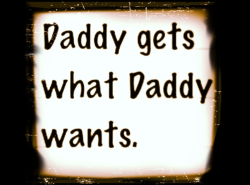Not unless baby girl disobeys daddy but she will get punished!-baby girl