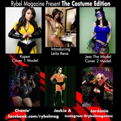 The costume edition of Rybel Magazine @rybelmagazine is OUT!!!! there are two covers with exclusive images related to that cover model the KSpen TheModel @love_kspen cover with extra kspen images and the Jess TheModel @amandah925 cover with extra Jess