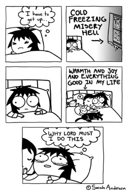 tastefullyoffensive:  by Sarah Andersen  me going to school in the winter