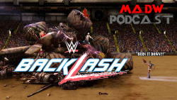 MAD Wrestling Reviews: &ldquo;WWE Backlash&rdquo; (2018)From the bitter remains of &ldquo;The Greatest Royal Rumble&rdquo;, a backlash arises, shaking the wrestling world to its very core. Madhog and Devar must suffer through the pay-per-view equivalent