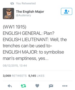 earlploddington: supersaiyansadie: thIS IS THE BEST PUN EVER AND IF YOU DON’T AGREE GET OUT  honestly i didn’t realise that was a pun st first bc English Officers in the first world war were just Like That 