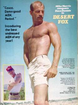 retrofap: Mike Morris &amp; Dave Daniels in Cosco’s “Desert Fox” (aka California Fox)  Unbridled masculinity.