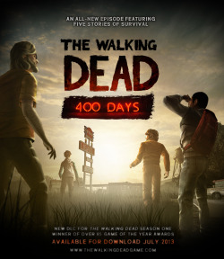 gamefreaksnz:  The Walking Dead: 400 Days DLC out this week  The Walking Dead: 400 Days, a DLC for The Walking Dead: Season One, will launch this week via the Telltale Online Store and other digital outlets.