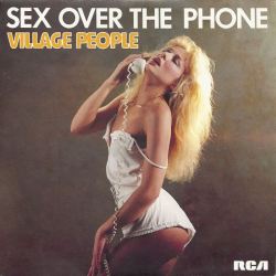 vinyloid:  Village People - Sex Over The Phone