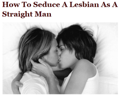 the-uterus:katjakyoma:  thetimelessgxardian:feminism-and-iggys:insightful-blossom:r4dicalfeminist:whatifiguredout:ladieskeepklassy:Reasons why women are always on guardFrom the article “How to Seduce a Lesbian as a Straight Guy” from Returnofkings.com