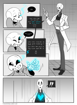 fluffymilktea:    [1]  [2] 3-5 Decided to update early. The forgotten ones. A per-undertale AU where Gaster is the one who give Sans his power. Gaster decided to test out San’s new installment, but will the smol skeleton cooperate? school is busy….but