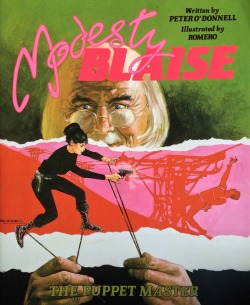 Modesty Blaise: The Puppet Master, written by Peter O’Donnell, illustrated by Romero (Titan Books, 1987). Cover art by John M. Burns.From Oxfam in Nottingham.