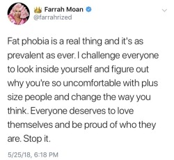 chubbyboychronicles:  Farrah Moan’s tweets about fat phobia and acceptance legit made me cry. thank you Farrah for encouraging acceptance and self love 💕