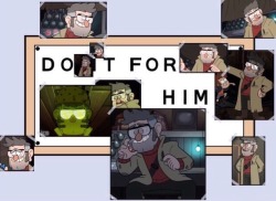 relatablepicturesofstanfordpines:  (Idk if this has been done yet) so I made a thing that really spoke to me…  ~   // bless 