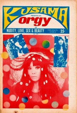 草間 彌生 Kusama Yayoi - Kusama Presents an Orgy of Nudity, Love, Sex &amp; Beauty, vol.1 no.1 (1969)