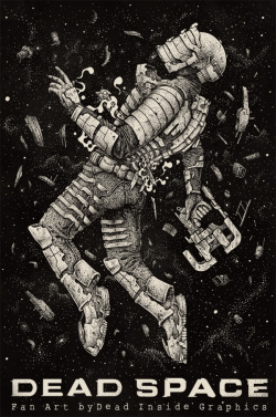 pixalry:  Dead Space: Isaac Clarke Illustration - Created by Eugen Poe You can follow the artist on Tumblr and Facebook.