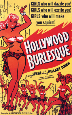 burleskateer:  Vintage theatrical poster for Duke Goldstone’s 1949 film: “HOLLYWOOD BURLESQUE”.. Essentially a documentary film of a complete Burlesque show,— as recorded at the ‘HOLLYWOOD Theatre’; located in San Diego, California.. 