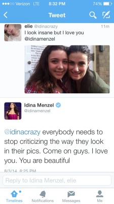 magical-unicorn-idina-menzel:  I love and seriously respect that Idina realizes that she’s tweeting to young, impressionable girls that really will believe her when she tells them they are beautiful! 