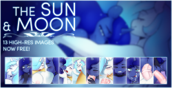 The Sun &amp; Moon features 13  images of your 2 favorite pony princesses. In this image set you’ll get every high res image in 2K  px, bonus sketches, and .PSD work files.*THE SUN &amp; MOON IS COMPRISED ALMOST ENTIRELY OF FUTA. IF THAT ISN’T YOUR