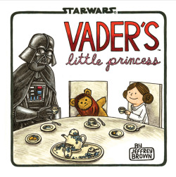 brain-food:  Jeffrey Brown had one of the biggest hits of his career with last year’s Darth Vader and Son, a look at Darth Vader being a dad to a young Luke Skywalker. Now he’s following it up with Vader’s Little Princess, which comes out April
