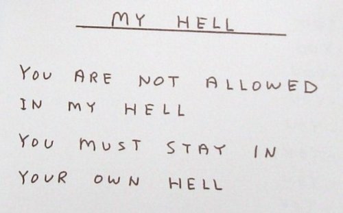 visual-poetry:  »my hell« by david shrigley ( ) 