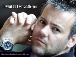 &ldquo;I want to Lestraddle you.&rdquo;