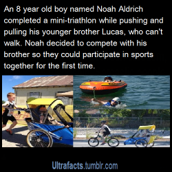 vancity604778kid:ultrafacts:For 8-year-old Noah Aldrich, his 6-year-old sibling, Lucas, is more than a brother; he’s a best friend.Noah completed a mini-triathlon in Boise, Idaho, all while alternately pushing and pulling Lucas, who, as a result of