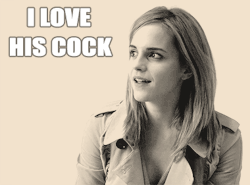 Emma Watson explaining why she never unlocks your chastity tube.