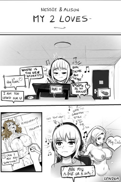 lewdua: “My two loves” - Nessie and Alison