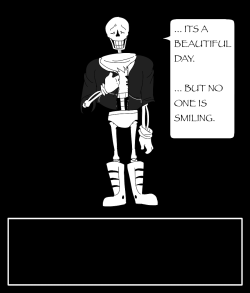lets-play-a-game-tumut:    mmMMMMM i have yet to do anything for my favorite au, where sans dies first and papyrus fights you later.  Unlike his brother, though, Papyrus can’t even bear to kill you once. 