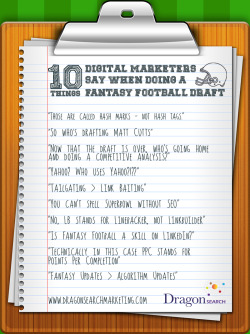 10 Things Digital Marketers Say When Doing A Fantasy Football Draft (via dragonsearch)