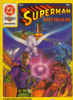 Superman Spectacular No. 1 (London Editions Magazines, 1982). From a charity shop in Nottingham.