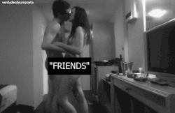Bangmebabynostrings:  The Best Feelimg Is Thril Were Just Friends Goomg Back To Our