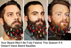 fastcompany:  If your majestic beard weren’t adornment enough, now there’s Beard Baubles. Read More&gt;