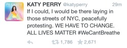 wocinsolidarity:  combee:  another prominent gringa makes it about herself  so u gon just completely erase the racial issues in the matter, katy? WE can’t breathe, katy? why’d you change the slogan from #blacklivematter to #alllivematter, katy? why