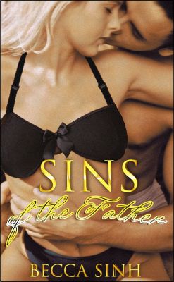 SINS OF THE FATHER - Book 1 of &ldquo;The Hazard Chronicles&rdquo; - by Becca Sinh    Henry had always wondered who his father was…but finally learning the truth rocked his entire world. Who could have imagined that Uncle Charlie, Aunt Desi, and his