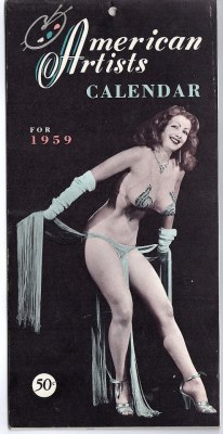 Tempest Storm is featured on the cover to the 1959-edition of the &lsquo;American Artists&rsquo; calendar..
