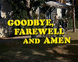 snowmanboots:  “'Goodbye, Farewell and Amen’ is a television film that served as the 256th and final episode of the American television series M*A*S*H. Closing out the series’ 11th season, the two-hour episode first aired on CBS on February 28,