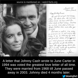 mindblowingfactz:    A letter that Johnny Cash wrote to June Carter in 1994 was voted the greatest love letter of all time. They were married from 1968 till June passed away in 2003. Johnny died 4 months later. sourceimage via mirror