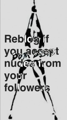 Rebloque se você aceita nudes das suas seguidoras…