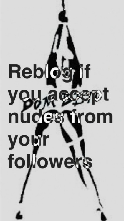 XXX Rebloque se você aceita nudes das suas seguidoras… photo