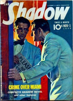 obsidian-sphere:  The Shadow, in the quise of Lamont Cranston, opened the door to come face to face with the real Lamont Cranston…In The Shadow # 209, Nov. 1940 we the readers of the pulp find out he’s not really Lamont Cranston.