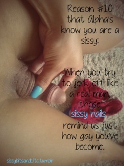 sissybitsandclits:  A task for those sissies that continually