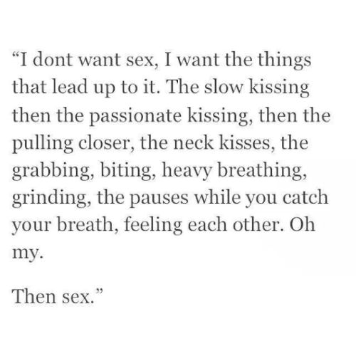 Sex I agree I want that too. But I also want pictures