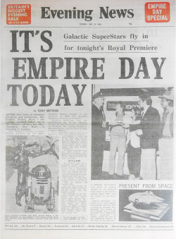 tiefighters:  An Empire Day to Remember Back in 1980, when The Empire Strikes Back was set to open with a royal premiere in London on May 20, someone on the promotional team at Lucasfilm or 20th Century Fox was inspired to resurrect the British “Empire